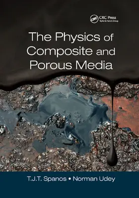 Spanos / Udey |  The Physics of Composite and Porous Media | Buch |  Sack Fachmedien