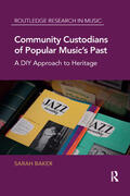 Baker |  Community Custodians of Popular Music's Past | Buch |  Sack Fachmedien