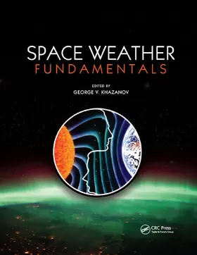 Khazanov | Space Weather Fundamentals | Buch | 978-0-367-87555-8 | www.sack.de