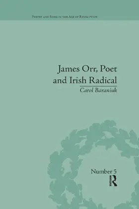 Baraniuk |  James Orr, Poet and Irish Radical | Buch |  Sack Fachmedien