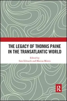 Edwards / Morris |  The Legacy of Thomas Paine in the Transatlantic World | Buch |  Sack Fachmedien