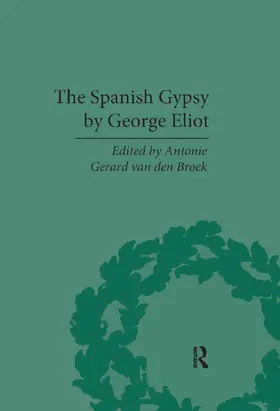 van den Broek |  The Spanish Gypsy by George Eliot | Buch |  Sack Fachmedien