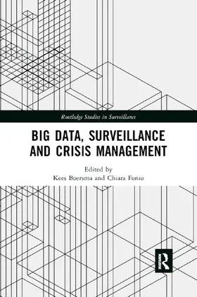Boersma / Fonio |  Big Data, Surveillance and Crisis Management | Buch |  Sack Fachmedien