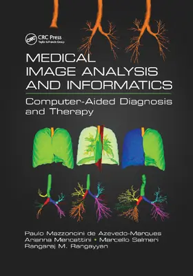 de Azevedo-Marques / Mencattini / Salmeri | Medical Image Analysis and Informatics | Buch | 978-0-367-87628-9 | sack.de
