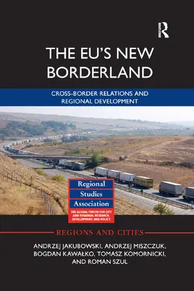 Jakubowski / Miszczuk / Kawa¿ko |  The EU's New Borderland | Buch |  Sack Fachmedien