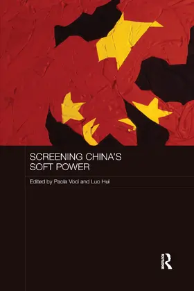 Voci / Hui |  Screening China's Soft Power | Buch |  Sack Fachmedien