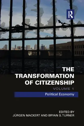 Mackert / Turner | The Transformation of Citizenship, Volume 1 | Buch | 978-0-367-87761-3 | sack.de