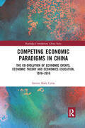 Cohn |  Competing Economic Paradigms in China | Buch |  Sack Fachmedien