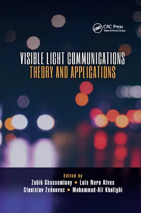 Ghassemlooy / Alves / Khalighi |  Visible Light Communications | Buch |  Sack Fachmedien