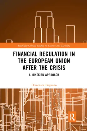 Tropeano |  Financial Regulation in the European Union After the Crisis | Buch |  Sack Fachmedien