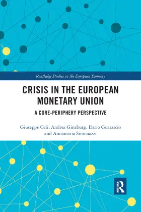 Celi / Ginzburg / Guarascio |  Crisis in the European Monetary Union | Buch |  Sack Fachmedien