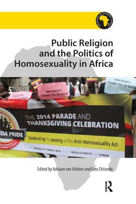 Klinken / Chitando | Public Religion and the Politics of Homosexuality in Africa | Buch | 978-0-367-87976-1 | sack.de