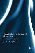 Bradbury |  The Miscellany of the Spanish Golden Age | Buch |  Sack Fachmedien