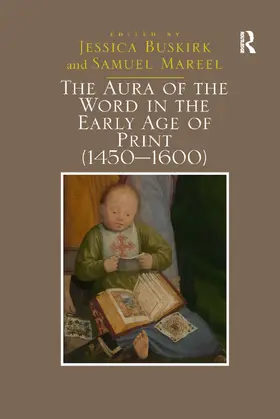 Buskirk / Mareel |  The Aura of the Word in the Early Age of Print (1450-1600) | Buch |  Sack Fachmedien