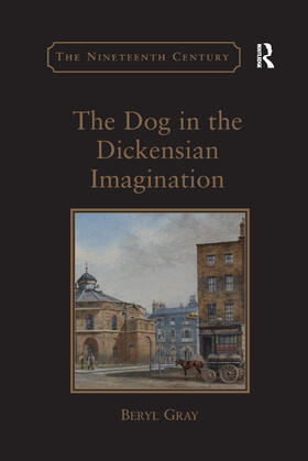 Gray | The Dog in the Dickensian Imagination | Buch | sack.de