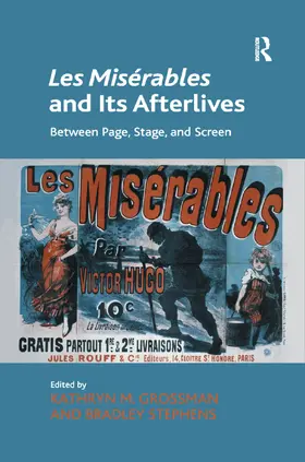 Grossman / Stephens |  Les Misérables and Its Afterlives | Buch |  Sack Fachmedien