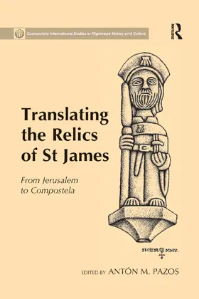 Pazos |  Translating the Relics of St James | Buch |  Sack Fachmedien