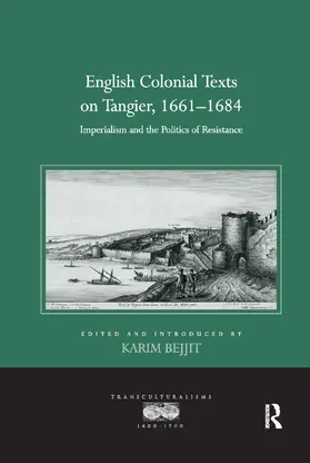 Bejjit |  English Colonial Texts on Tangier, 1661-1684 | Buch |  Sack Fachmedien