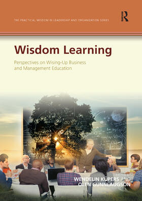 Küpers / Gunnlaugson | Wisdom Learning | Buch | 978-0-367-88130-6 | sack.de