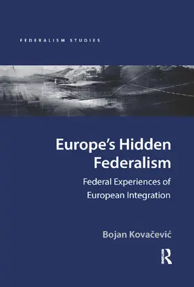 Kovacevic |  Europe's Hidden Federalism | Buch |  Sack Fachmedien
