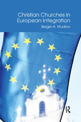 Mudrov | Christian Churches in European Integration | Buch | 978-0-367-88163-4 | www.sack.de