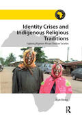 Obinna |  Identity Crises and Indigenous Religious Traditions | Buch |  Sack Fachmedien