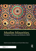 Mahadevan / Mayer |  Muslim Minorities, Workplace Diversity and Reflexive HRM | Buch |  Sack Fachmedien