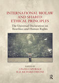 Caporale / Pavone |  International Biolaw and Shared Ethical Principles | Buch |  Sack Fachmedien