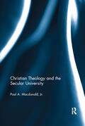 Macdonald / Macdonald, Jr. |  Christian Theology and the Secular University | Buch |  Sack Fachmedien