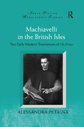 Petrina |  Machiavelli in the British Isles | Buch |  Sack Fachmedien