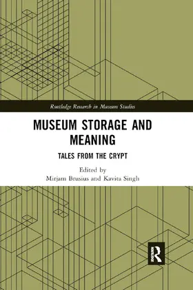 Brusius / Singh |  Museum Storage and Meaning | Buch |  Sack Fachmedien