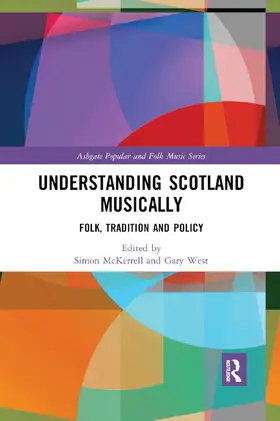 McKerrell / West |  Understanding Scotland Musically | Buch |  Sack Fachmedien
