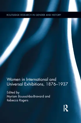 Rogers / Boussahba-Bravard |  Women in International and Universal Exhibitions, 1876-1937 | Buch |  Sack Fachmedien