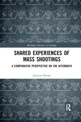 Nurmi |  Shared Experiences of Mass Shootings | Buch |  Sack Fachmedien