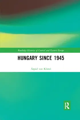 von Klimo / von Klimó |  Hungary since 1945 | Buch |  Sack Fachmedien