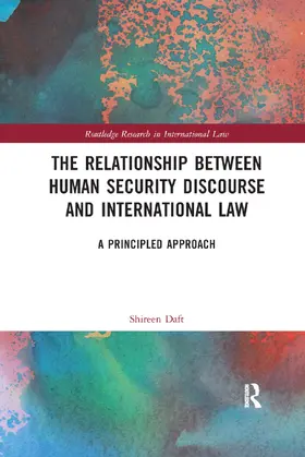 Daft |  The Relationship between Human Security Discourse and International Law | Buch |  Sack Fachmedien