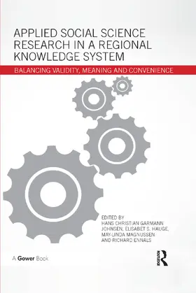 Garmann Johnsen / Hauge / Magnussen | Applied Social Science Research in a Regional Knowledge System | Buch | 978-0-367-88439-0 | sack.de
