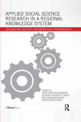 Garmann Johnsen / Hauge / Magnussen | Applied Social Science Research in a Regional Knowledge System | Buch | 978-0-367-88439-0 | sack.de