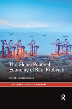 Margulis |  The Global Political Economy of Raúl Prebisch | Buch |  Sack Fachmedien