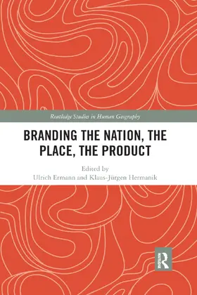 Ermann / Hermanik |  Branding the Nation, the Place, the Product | Buch |  Sack Fachmedien