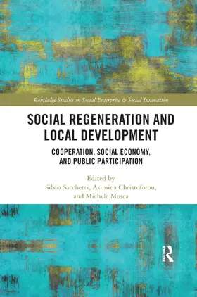 Sacchetti / Christoforou / Mosca |  Social Regeneration and Local Development | Buch |  Sack Fachmedien