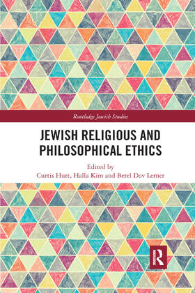 Hutt / Kim / Lerner | Jewish Religious and Philosophical Ethics | Buch | 978-0-367-88554-0 | sack.de