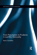 Carnahan |  From Presumption to Prudence in Just-War Rationality | Buch |  Sack Fachmedien