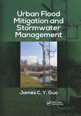 Guo | Urban Flood Mitigation and Stormwater Management | Buch | 978-0-367-88599-1 | sack.de