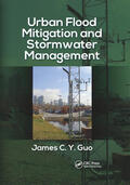 Guo |  Urban Flood Mitigation and Stormwater Management | Buch |  Sack Fachmedien