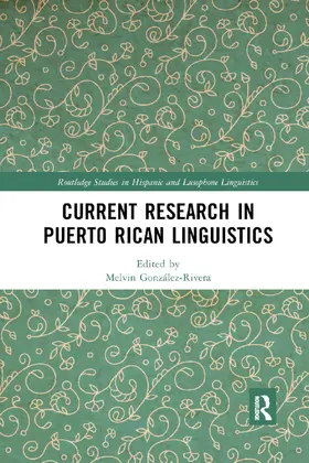 Gonzalez-Rivera |  Current Research in Puerto Rican Linguistics | Buch |  Sack Fachmedien