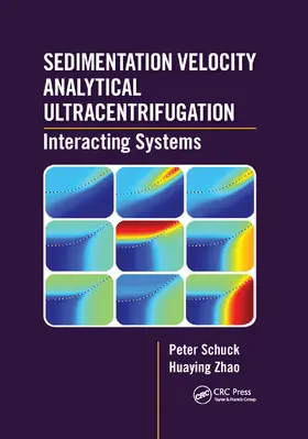Schuck / Zhao |  Sedimentation Velocity Analytical Ultracentrifugation | Buch |  Sack Fachmedien