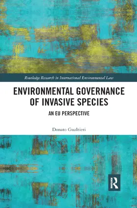 Gualtieri |  Environmental Governance of Invasive Species | Buch |  Sack Fachmedien