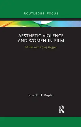 Kupfer |  Aesthetic Violence and Women in Film | Buch |  Sack Fachmedien