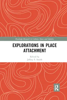 Smith |  Explorations in Place Attachment | Buch |  Sack Fachmedien
